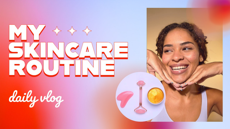 A YouTube content creator's thumbnail for their daily vlog called "My Skincare Routine" with an image of them smiling
