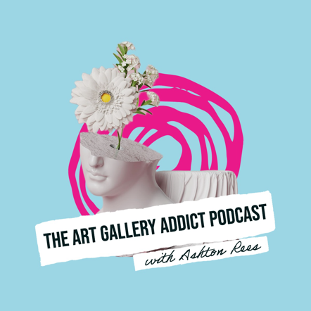 "The Art Gallery Addict Podcast" cover art with a bust sculpture cut in half with flowers sprouting from the head