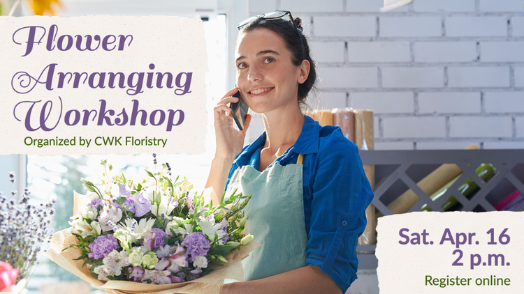 "Flower Arranging Workshop Organized Sat. Apr. 16 2 p.m. Register online" Twitter banner with a person smiling holding a bouquet of flowers