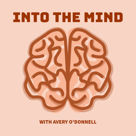 "Into the Mind" podcast cover art with a neutral-colored graphic of a brain