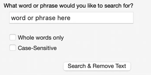 Click Search & Remove Text to remove every instance in a PDF.