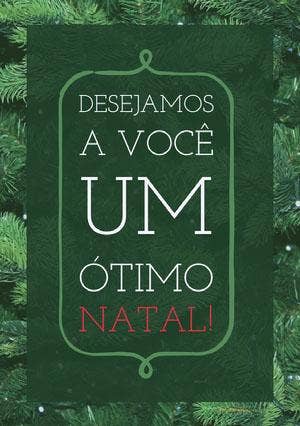 DESEJAMOS A VOCÊ UM ÓTIMO NATAL! Cartão de Natal