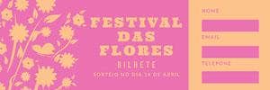 FESTIVAL DAS FLORES Ingresso