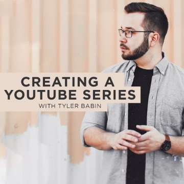 „Creating a Youtube Series“ mit Tyler Babin