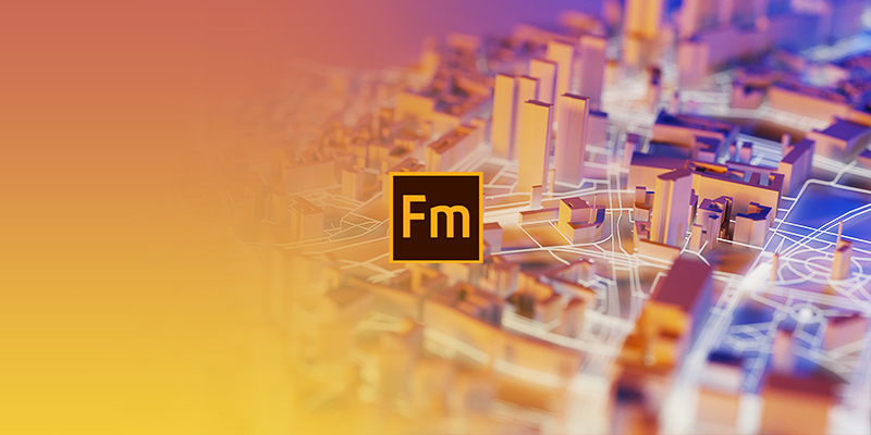 Adobe FrameMaker-Intelligent, Modern, Superfast