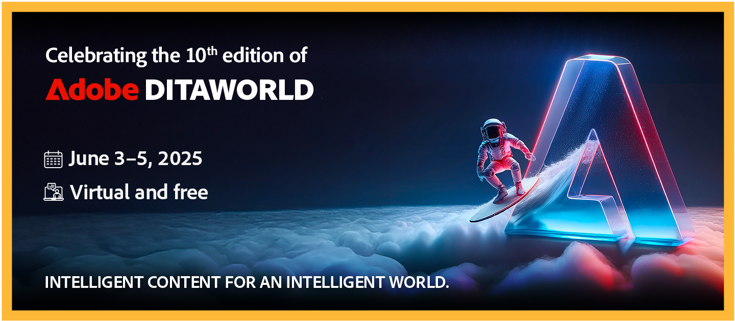 Adobe DITAWORLD 2025 Adobe DITAWORLD 2025