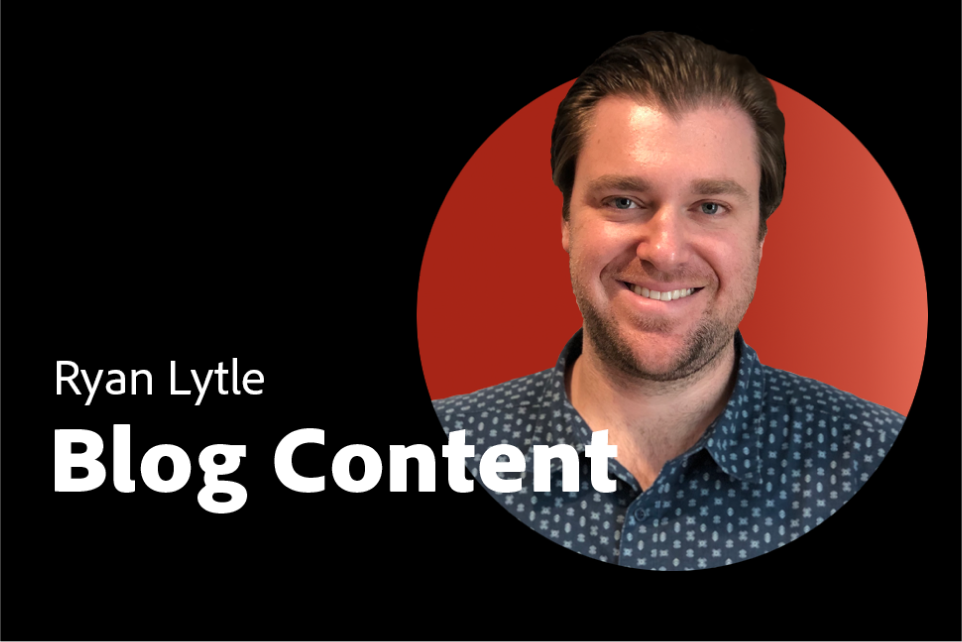 A video thumbnail image with a headshot of an Adobe employee. The text says “Ryan Lytle – Blog Content.”