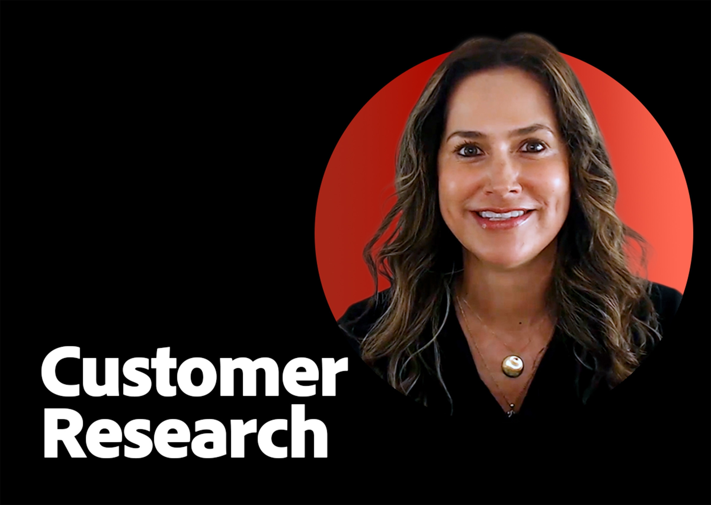 A video thumbnail image with a headshot of an Adobe employee. The text says “Customer Research"”