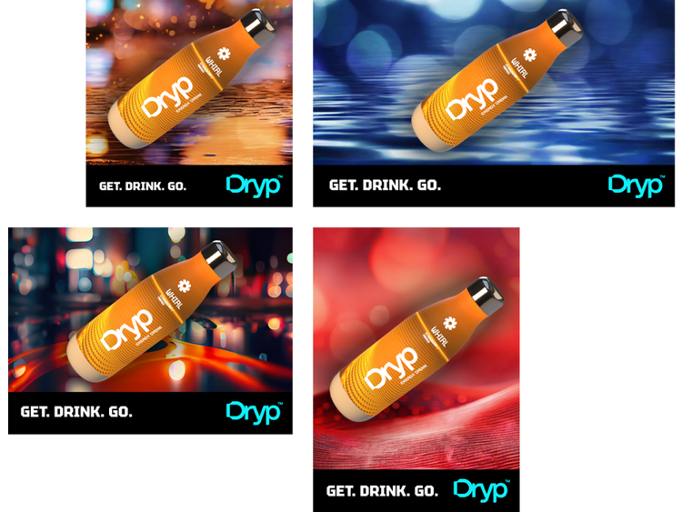 A grid of four ads in different sizes showing an orange Dryp energy drink bottle against four different backgrounds. The backgrounds include one with orange bokeh effects and an orange reflection on water, one with blue bokeh effects on shimmering water, one with blurred city lights, and one with red bokeh effects. The text at the bottom of the ad says “Get. Drink. Go. Dryp.”