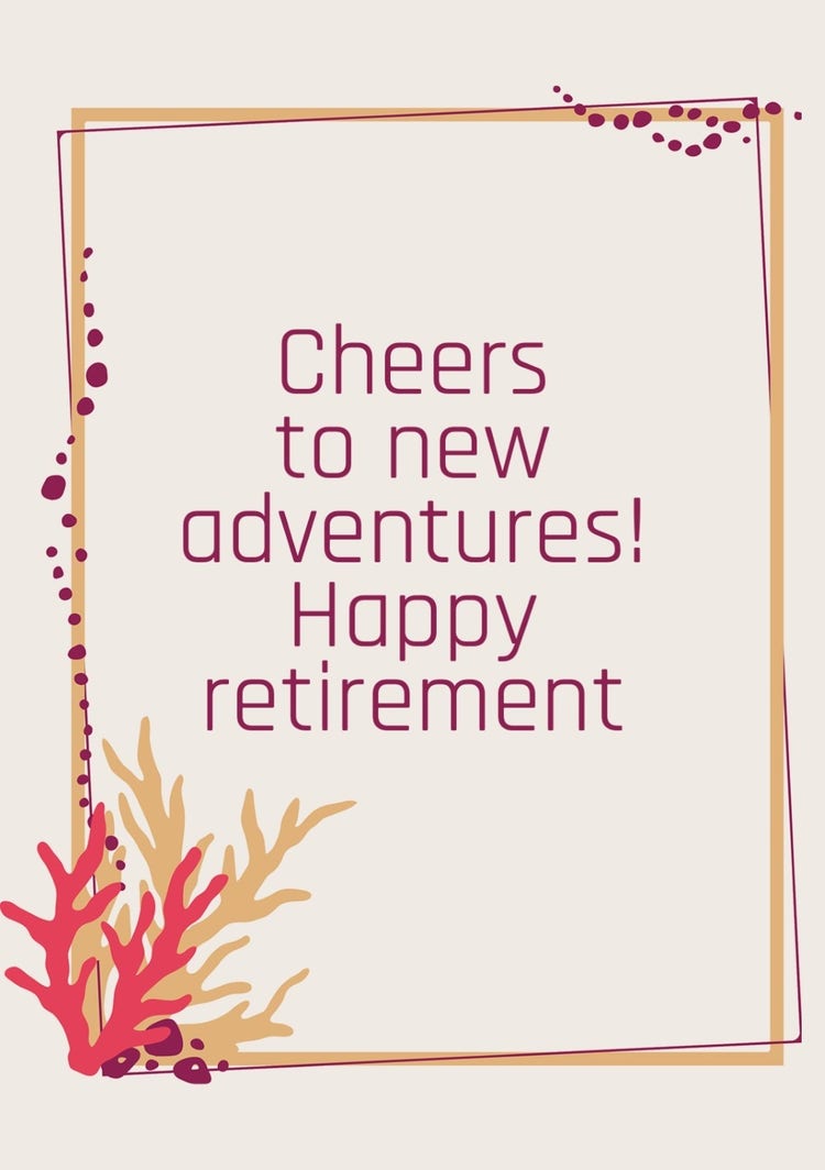 White Cream Red & Yellow Cheers to New Adventures Retirement A5 Greeting Card