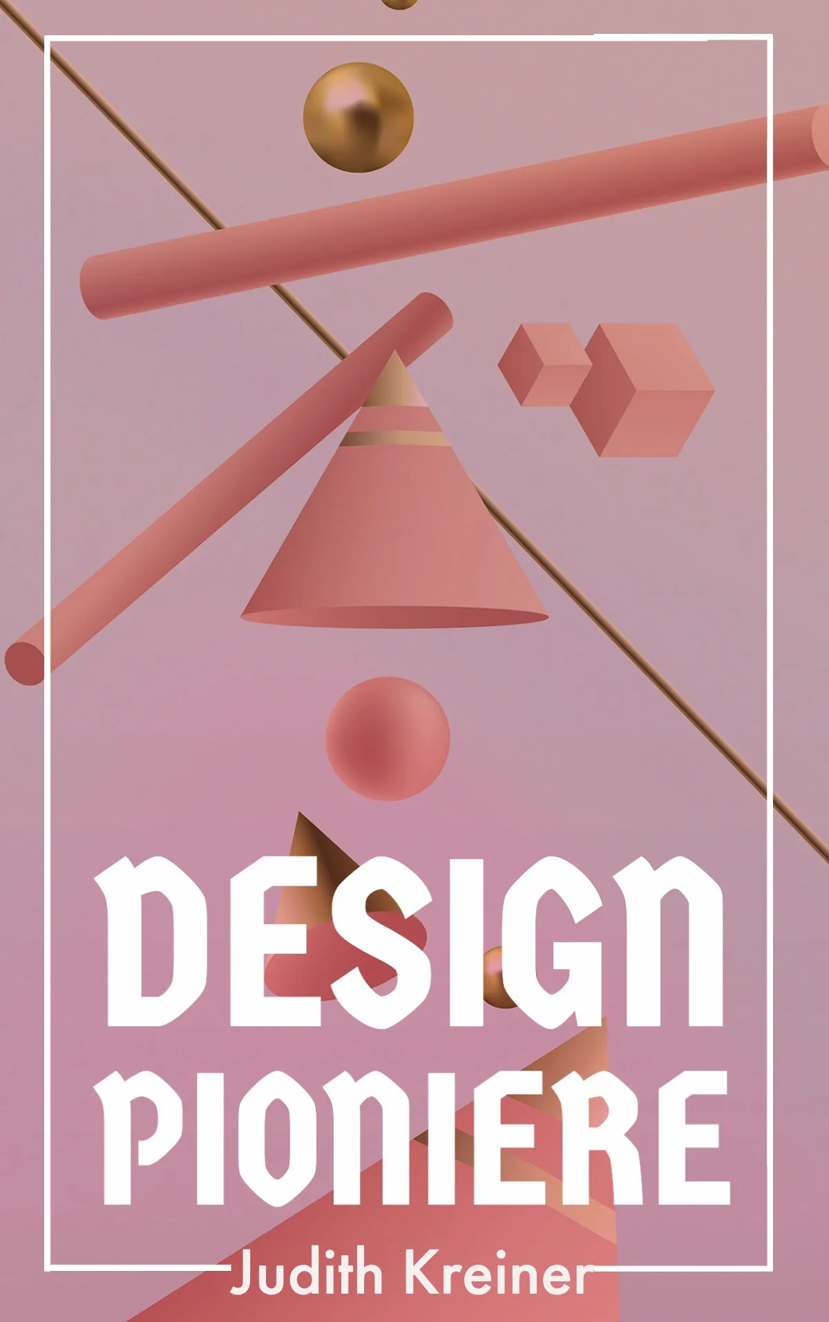 Pink 3D Shapes Design Pioneers Book Cover