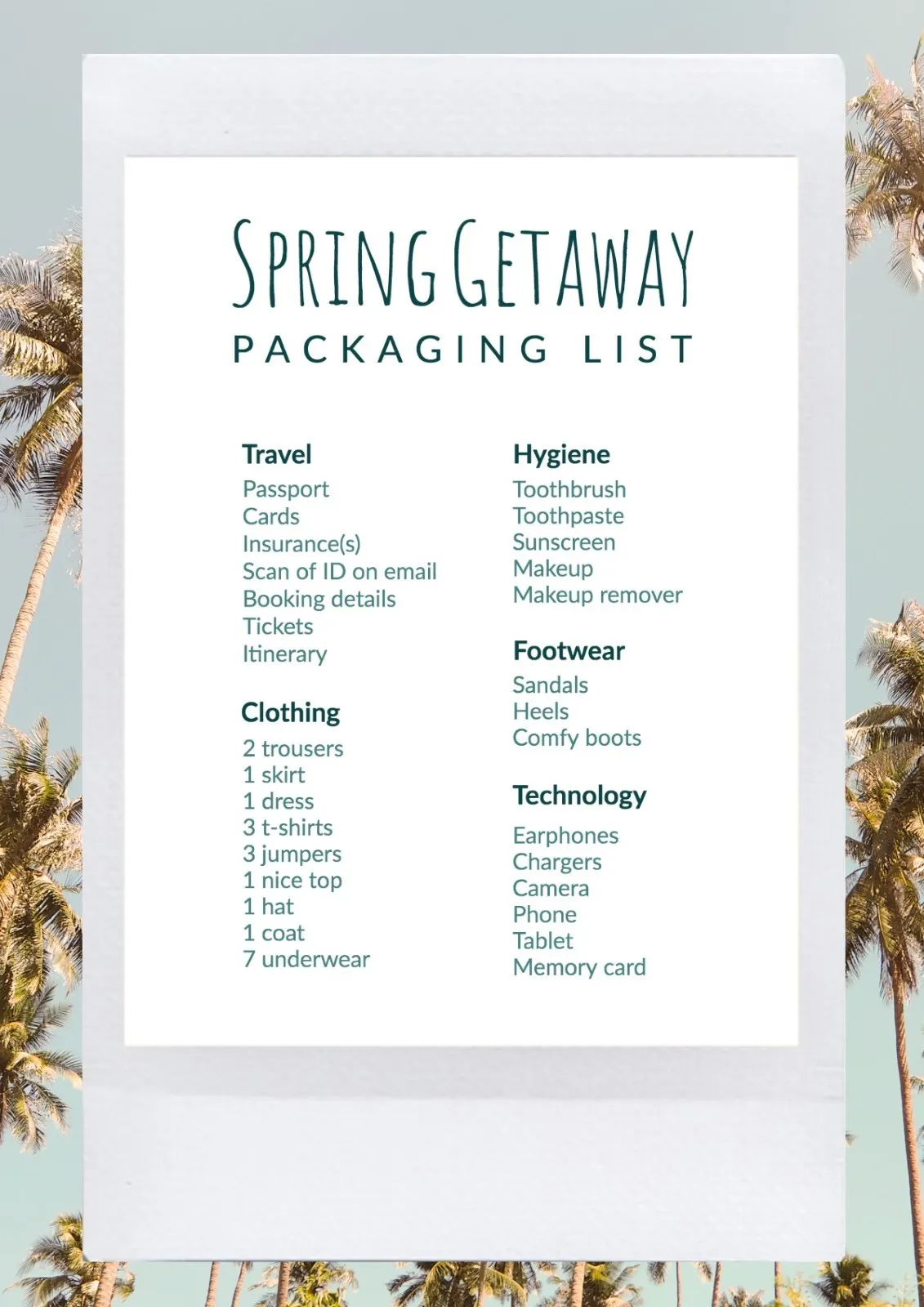 Spring getaway packaging list