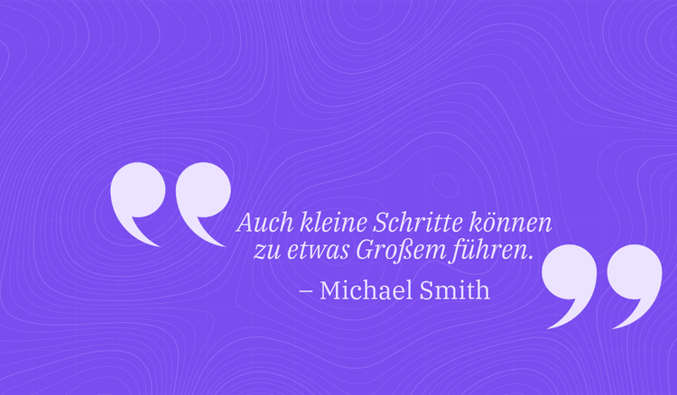 Motivation für die Arbeit: Zitate, Lebensweisheiten und Sprüche
