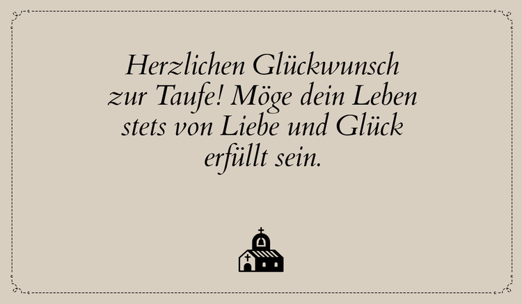 Die schönsten Sprüche zur Taufe.