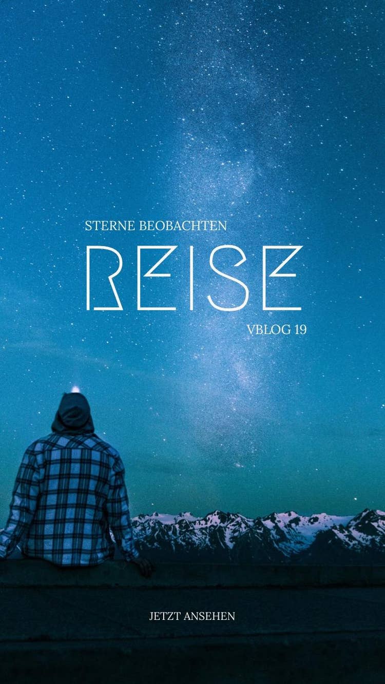 stargazing travel vblog instagram story