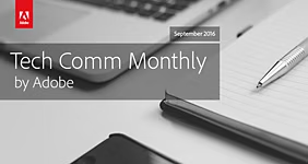 https://assets.adobemailers.com/2016/tech_comm_newsletter/september/Newsletter-online.html#_blank | Sep. 2016