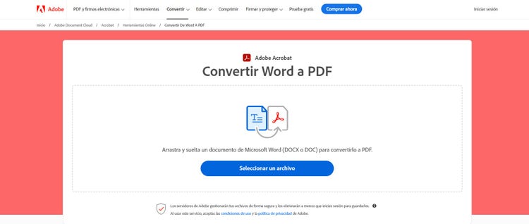 https://www.adobe.com/acrobat/online/word-to-pdf.html | Captura de pantalla del conversor Adobe PDF, que puedes utilizar para convertir Word a PDF.