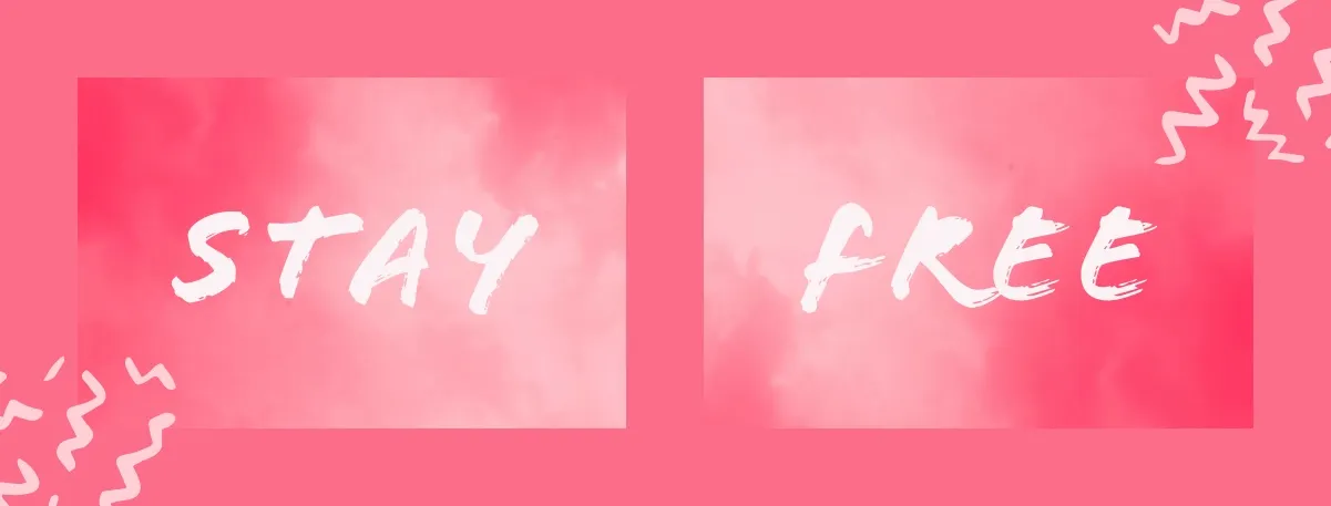 Pink and White Stay Free Banner