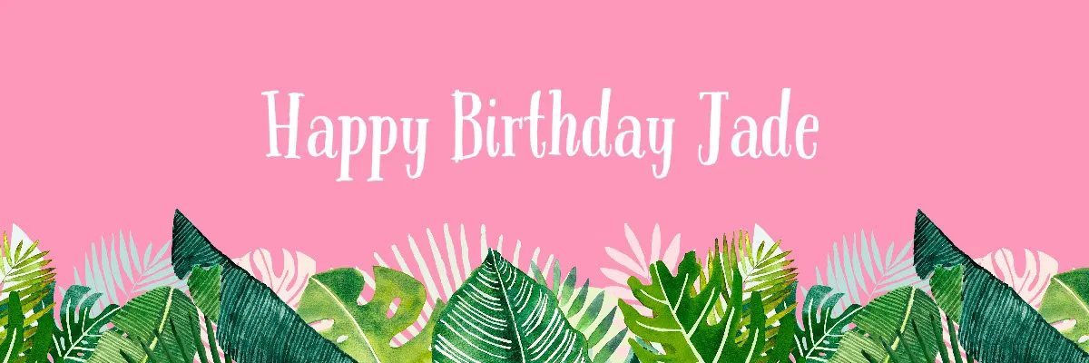 Pink and Green Tropical Leaves Happy Birthday Web Banner 