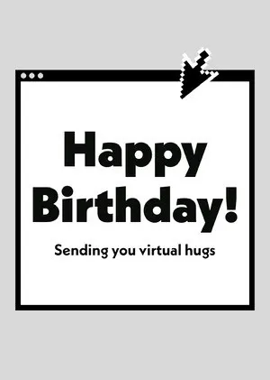 Light Blue Computer Window Style Virtual Hugs Happy Birthday Card COVID-19 Birthday Card