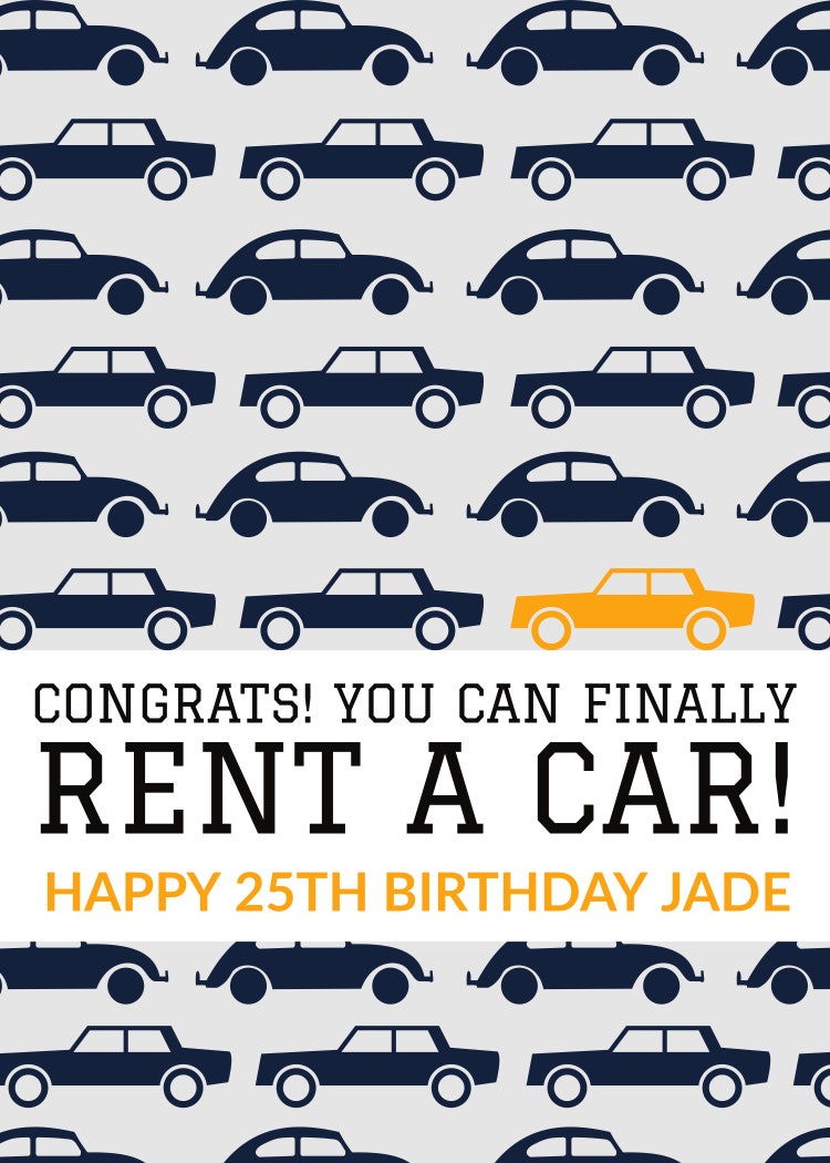 Congrats! You can finally rent a car!