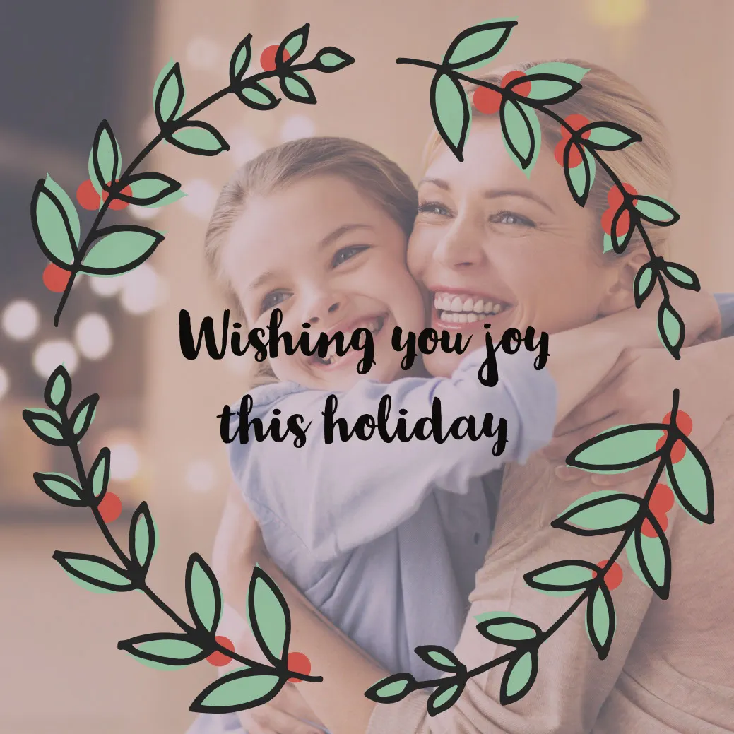 Wreath Holiday Wishes Instagram Square with Happy Mother and Daughter