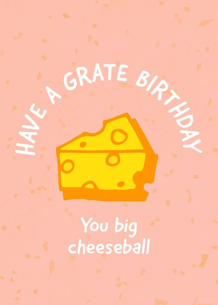Pink Cheese Pun Birthday Greeting Card
