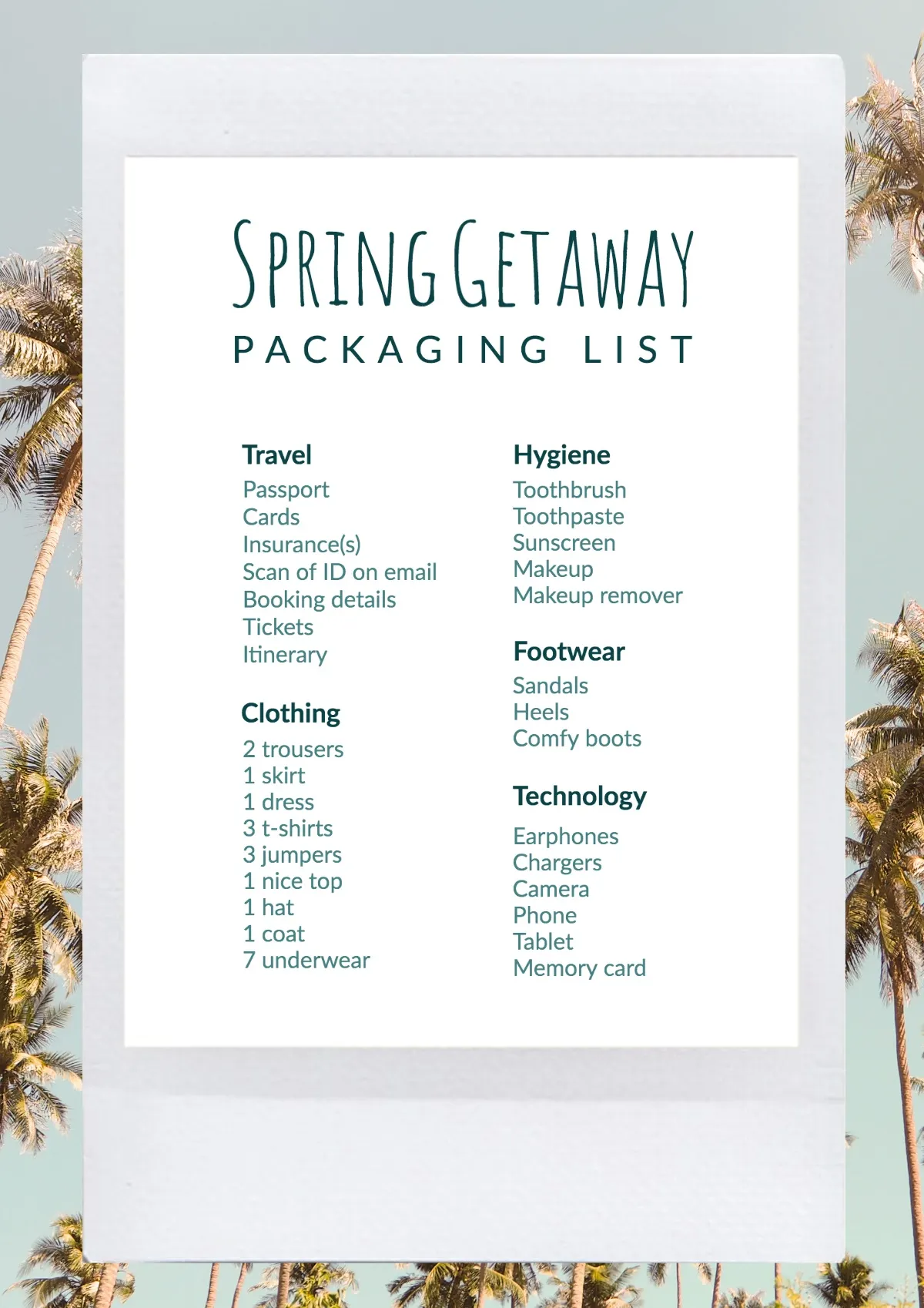 Spring getaway packaging list