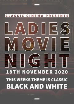 Grey and White Ladies Movie Night Poster Movie Night Flyer
