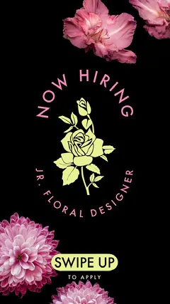 Floral Hiring Announcement Instagram Story Now Hiring Poster