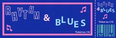 Blue Rhythm and Blues Concert Ticket Concert Ticket
