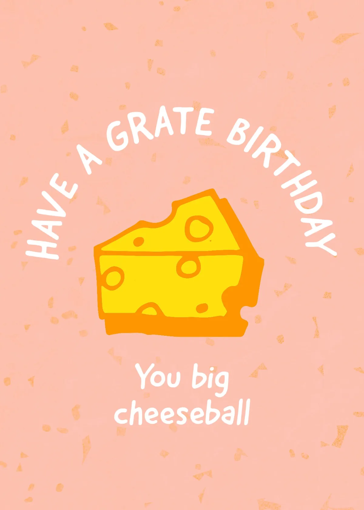 Peach, White and Yellow Cheese Ball Birthday Card
