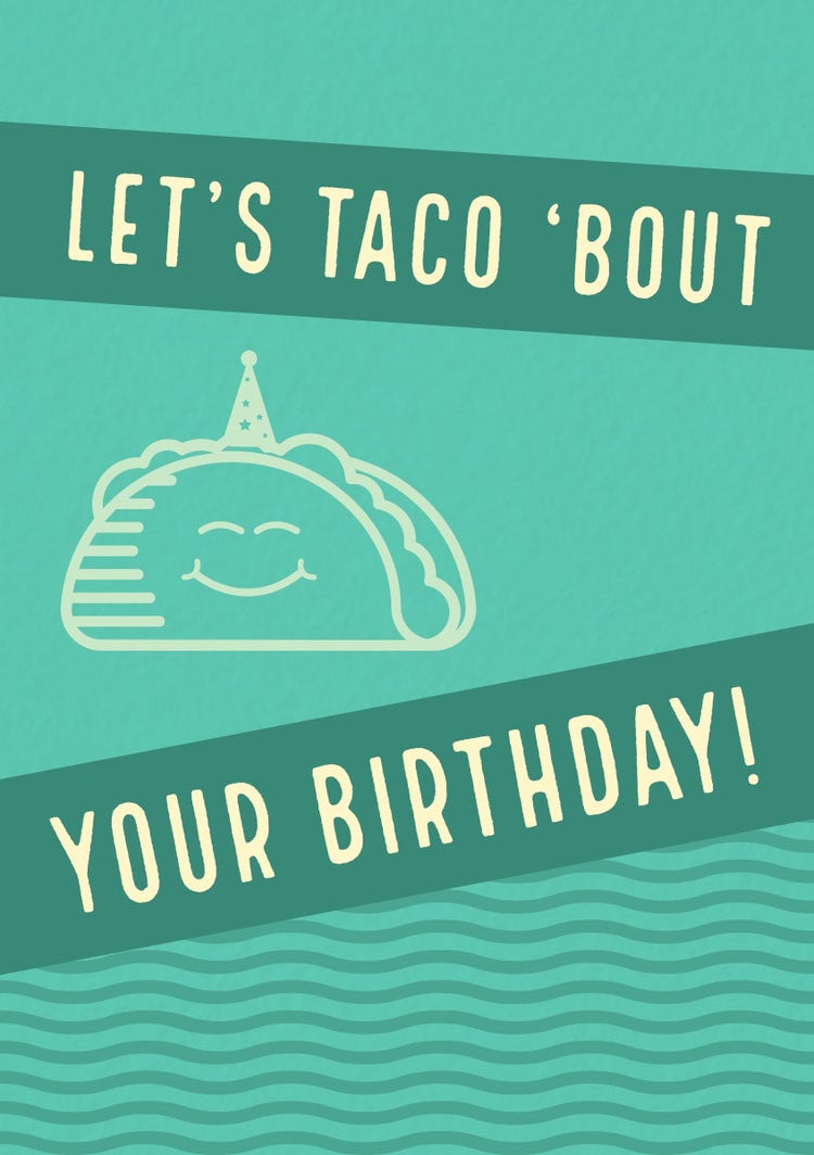 Turquoise Happy Birthday Card with Taco Pun