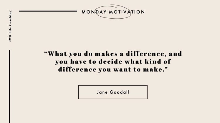 Cream Black & White Monday Motivation Make a Difference Quote Presentation Slide