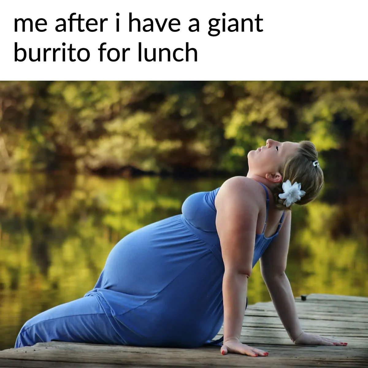 Funny Pregnant Woman Lunch Burrito Meme