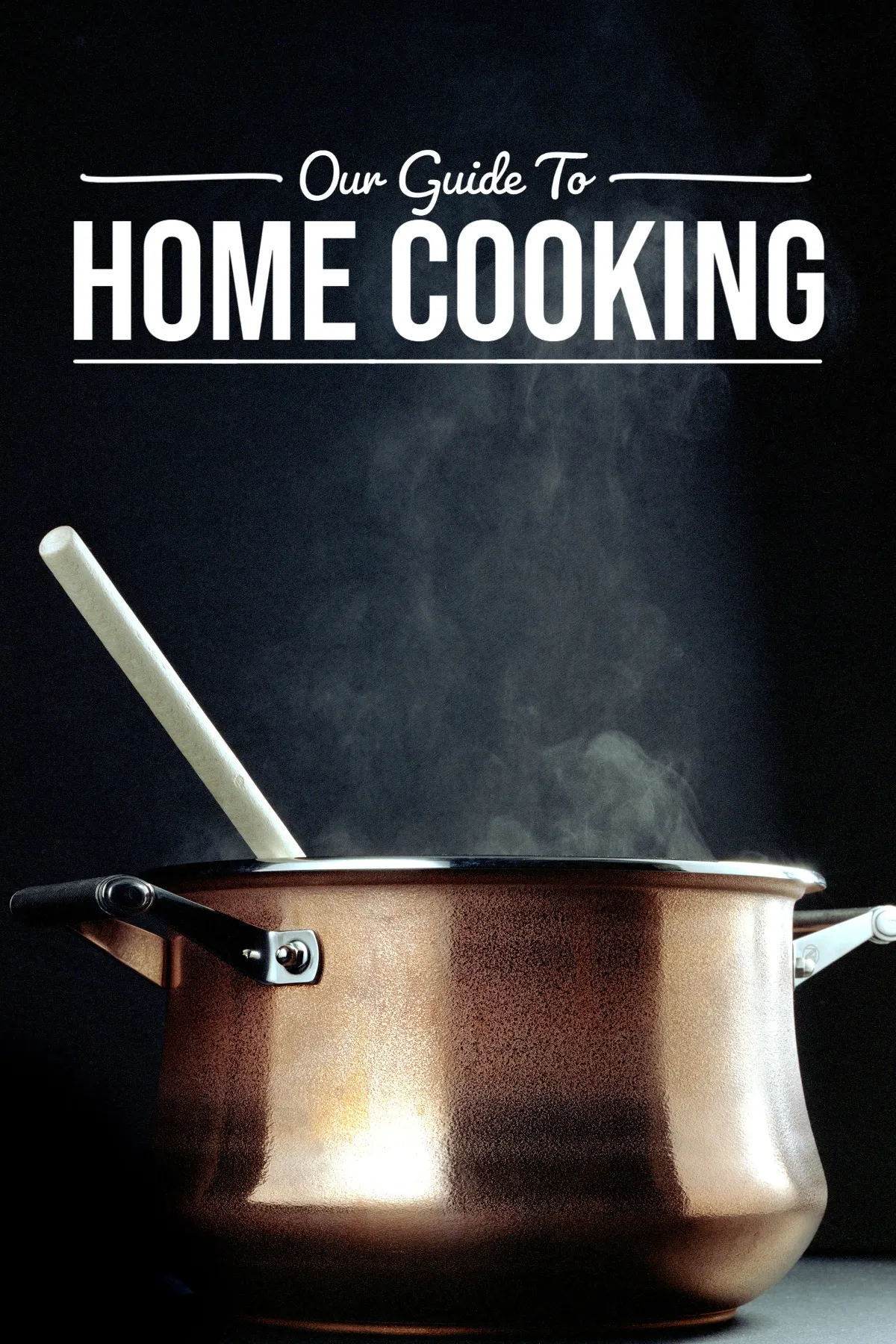 Dark Copper Pot Our Guide To Home Cooking Pinterest