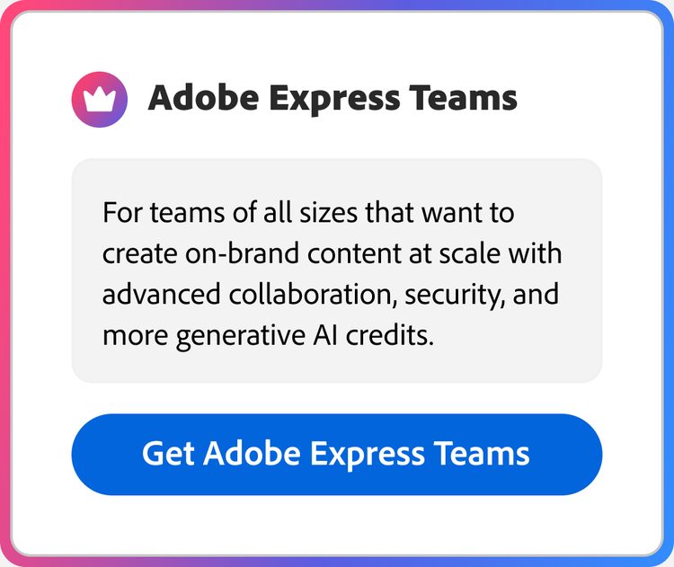 Get Adobe Express Teams