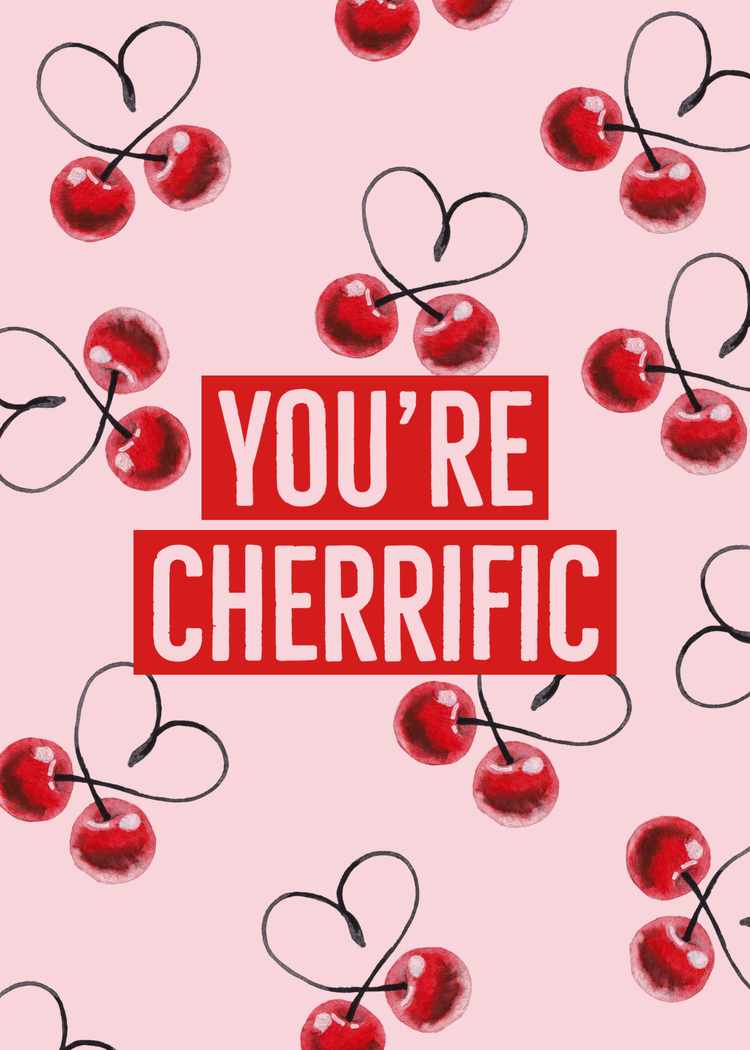 "You're cherrific" in all caps with cherry stems forming hearts scattered against a light pink background