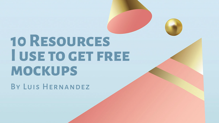 The header for an article titled "10 Resources I Use to Get Free Mockups"