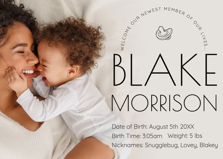 "Welcome our newest member of our lives...Blake Morrison" announcement with birth details and a woman lying in bed smiling at a baby