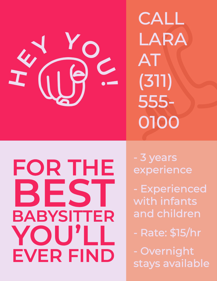 "Hey you! For the best babysitter you'll ever find call Lara" poster with relevant experience and contact info