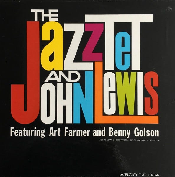 An album sleeve with the text "The Jazztet and John Lewis" printed in large, colorful and irregular letters arranged and fit together on a black background. Smaller white text underneath reads "Featuring Art Famrmer and Benny Golson"