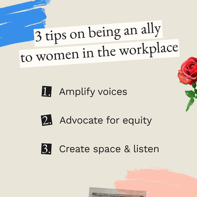 Instagram template. Text says "3 tips on being an ally to women in the workplace".