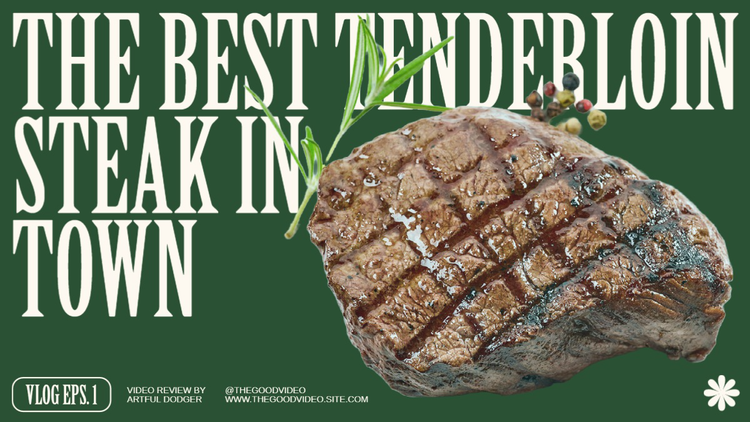 A video thumbnail for a food vlogger titled "The Best Tenderloin Steak in Town" with an image of a steak