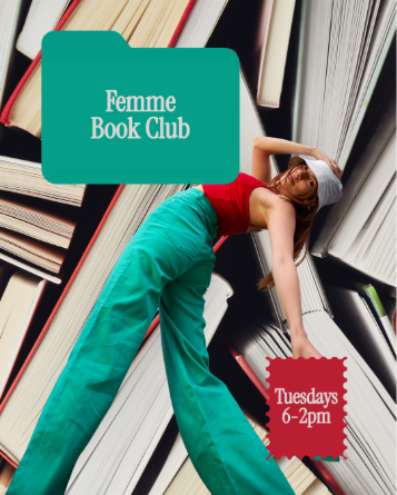 Books create a background, woman in green pants and red top bending backwards and a file folder saying Femme Book Club
