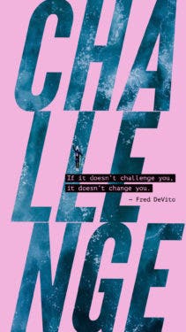 Pink image with large textured blue copy that says "Challenge"
