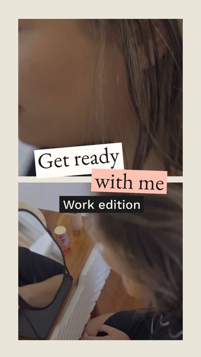 Instagram reels template featuring two shots of a woman getting ready for work. Text says "Get ready with me, work edition".