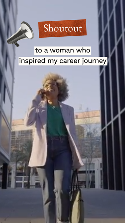 Instagram reel template with image of a woman walking outside. Text says "Shoutout to a woman who inspired my career".