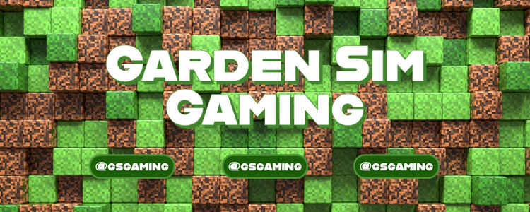 A Twitch banner for Garden Sim Gaming with their social media tags and dirt and grass Minecraft blocks in the background