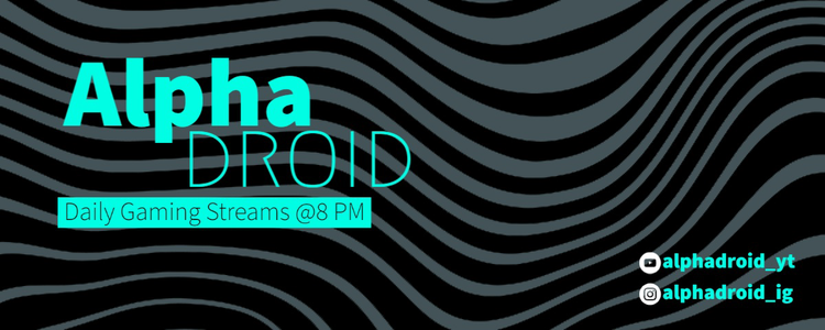A Twitch banner for Alpha Droid Daily Gaming Streams @8 PM with their other social media handles linked against a black and grey background